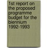 1st Report On The Proposed Programme Budget For The Biennium 1992-1993 door Onbekend