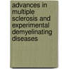 Advances In Multiple Sclerosis And Experimental Demyelinating Diseases door Moses Rodriguez