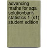 Advancing Maths For Aqa Solutionbank Statistics 1 (S1) Student Edition by Williamson et al