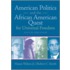 American Politics and the African American Quest for Universal Freedom