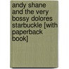 Andy Shane and the Very Bossy Dolores Starbuckle [With Paperback Book] door Jennifer Richard Jacobson