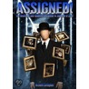 Assigned! The Unofficial And Unauthorised Guide To  Sapphire And Steel door Richard Callaghan