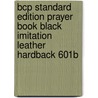 Bcp Standard Edition Prayer Book Black Imitation Leather Hardback 601b door Cambridge University Press
