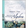 Beginning And Intermediate Algebra With Applications And Visualization by Terry A. Krieger
