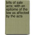 Bills Of Sale Acts; With An Epitome Of The Law As Affected By The Acts