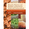 Bioactive Proteins And Peptides As Functional Foods And Nutraceuticals door Yoshinori Ph.D. Mine