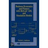 Business Economics And Finance With Matlab, Gis, And Simulation Models door Patrick L. Anderson