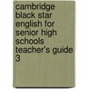Cambridge Black Star English For Senior High Schools Teacher's Guide 3 door Onbekend