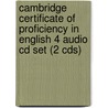 Cambridge Certificate Of Proficiency In English 4 Audio Cd Set (2 Cds) door Cambridge Esol
