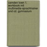 Camden Town 1. Workbook Mit Multimedia-sprachtrainer Und Cd. Gymnasium door Onbekend