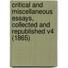 Critical And Miscellaneous Essays, Collected And Republished V4 (1865) door Thomas Carlyle