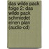 Das Wilde Pack Folge 2: Das Wilde Pack Schmiedet Einen Plan (audio-cd)