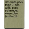 Das Wilde Pack Folge 2: Das Wilde Pack Schmiedet Einen Plan (audio-cd) by Andre Marx