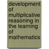 Development Of Multiplicative Reasoning In The Learning Of Mathematics door Jere Confrey