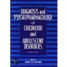 Diagnosis and Psychopharmacology of Childhood and Adolescent Disorders door Jerry M. Wiener