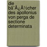 Die Bã¯Â¿Â½Cher Des Apollonius Von Perga De Sectione Determinata by Robert Simson