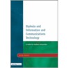 Dyslexia and Information and Communications Technology, Second Edition door Keates Anita
