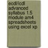 Ecdl/Icdl Advanced Syllabus 1.5 Module Am4 Spreadsheets Using Excel Xp