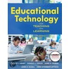 Educational Technology For Teaching And Learning (With Myeducationkit) by Timothy J. Newby