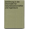 Einführung in die Informatik für Naturwissenschaftler und Ingenieure by Paul Levi