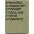Elementary Statistics [with Cdromwith Infotrac And Internet Companion]