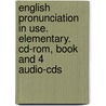 English Pronunciation In Use. Elementary. Cd-rom, Book And 4 Audio-cds door Onbekend