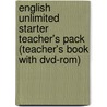 English Unlimited Starter Teacher's Pack (Teacher's Book With Dvd-Rom) door Johanna Stirling