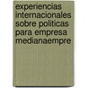 Experiencias Internacionales Sobre Politicas Para Empresa Medianaempre by Fundes