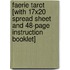 Faerie Tarot [With 17x20 Spread Sheet and 48-Page Instruction Booklet]