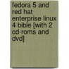 Fedora 5 And Red Hat Enterprise Linux 4 Bible [with 2 Cd-roms And Dvd] by Christopher Negus