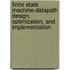 Finite State Machine-Datapath Design, Optimization, And Implementation