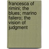 Francesca Of Rimini; The Blues; Marino Faliero; The Vision Of Judgment door Lord Byron George Gordon