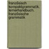Französisch Kompaktgrammatik. Lernerhandbuch. Französische Grammatik