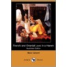 French and Oriental Love in a Harem (Illustrated Edition) (Dodo Press) door Mario Uchard