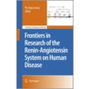 Frontiers In Research Of The Renin-Angiotensin System On Human Disease door Onbekend