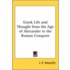 Greek Life And Thought From The Age Of Alexander To The Roman Conquest