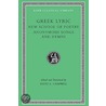 Greek Lyric, V, the New School of Poetry and Anonymous Songs and Hymns by David A. Campbell