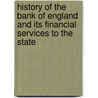 History Of The Bank Of England And Its Financial Services To The State door Eugen Von Philippovich