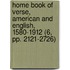 Home Book Of Verse, American And English, 1580-1912 (6, Pp. 2121-2726)