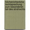 Höchstrichterliche Rechtsprechung zum Besonderen Teil des Strafrechts door Kristian Kühl
