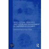 Intellectual Property, Innovation And Management In Emerging Economies by Ruth Taplin