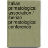 Italian Primatological Association / Iberian Primatological Conference by Unknown