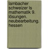 Lambacher Schweizer Ls Mathematik 9. Lösungen. Neubearbeitung. Hessen door Onbekend