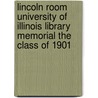 Lincoln Room University Of Illinois Library Memorial The Class Of 1901 door Hoyt Horner and Henrietta Calhoun Horn