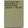 Marco Polo Karte Deutschland 10. Rheinland-pflaz, Saarland 1 : 200 000 by Marco Polo