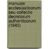 Manuale Ecclesiasticorum Seu Collectio Decretorum Authenticorum (1845)