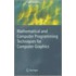 Mathematical and Computer Programming Techniques for Computer Graphics