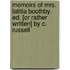 Memoirs Of Mrs. Latitia Boothby. Ed. [Or Rather Written] By C. Russell