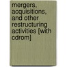 Mergers, Acquisitions, And Other Restructuring Activities [with Cdrom] door Donald Depamphilis