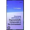 Occurrence and Analysis of Organometallic Compounds in the Environment door Thomas P.J. Crompton